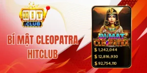 Bí Mật Cleopatra Hitclub - Slot Khám Phá Nền Văn Minh Cổ Xưa