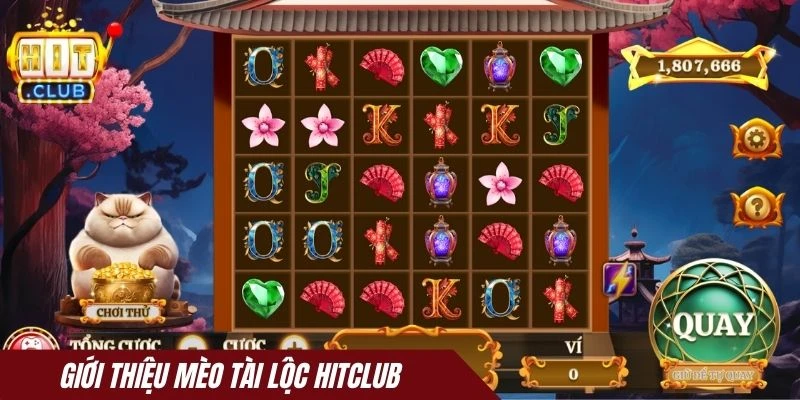 Giới thiệu Mèo tài lộc Hitclub